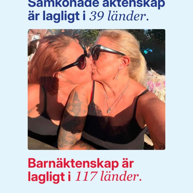 Tänk efter en gång till.

Samkönade äktenskap är lagligt i 39 länder.
Barnäktenskap är lagligt i 117 länder.

Det säger en hel del om världens prioriteringar.

Vi ska fortsätta kämpa för:
✅ Samkönade äktenskap erkänns i hela EU
✅ Bistånd som stärker hbtq-rättigheter
✅ Bekämpa barnäktenskap och hedersförtryck